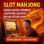 Slot Mahjong: Kisah Member Jekpot88 Menang Besar Setiap Hari